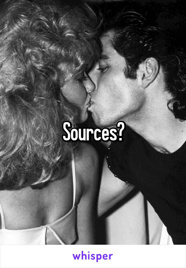 Sources?