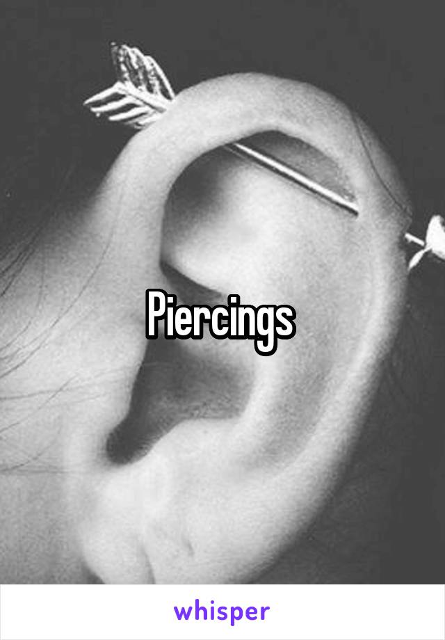 Piercings 