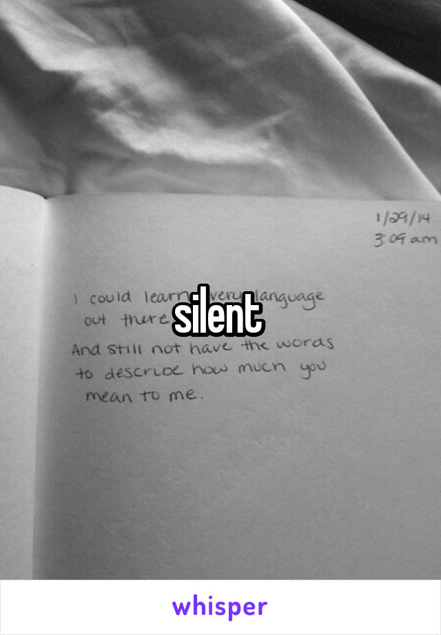 silent 