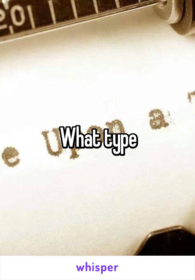 What type