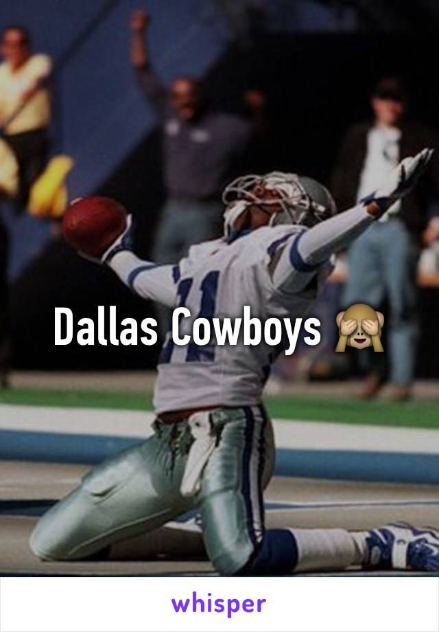 Dallas Cowboys 🙈
