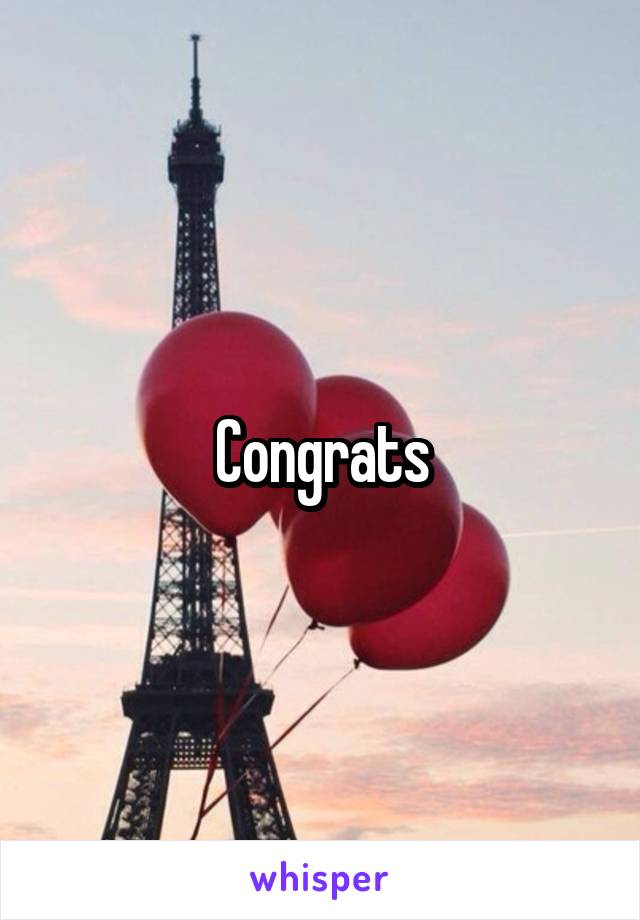 Congrats