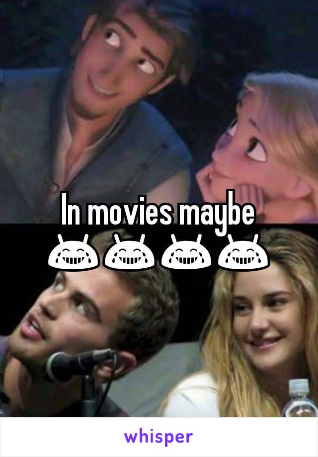 In movies maybe 😂😂😂😂