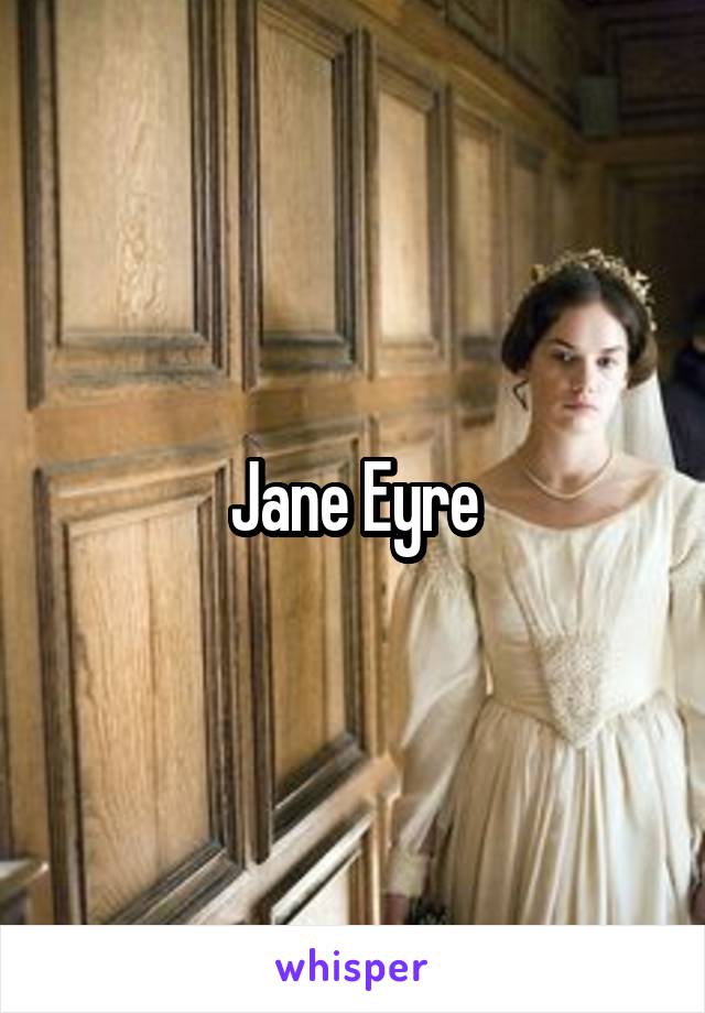 Jane Eyre