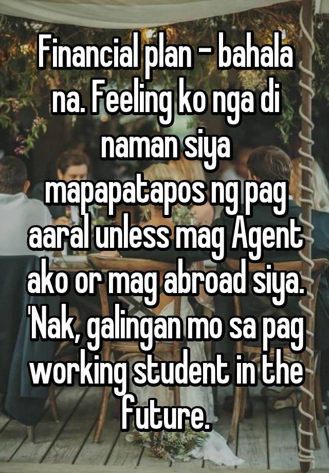 financial-plan-bahala-na-feeling-ko-nga-di-naman-siya-mapapatapos-ng