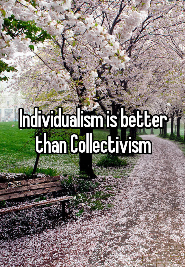 individualism-is-better-than-collectivism