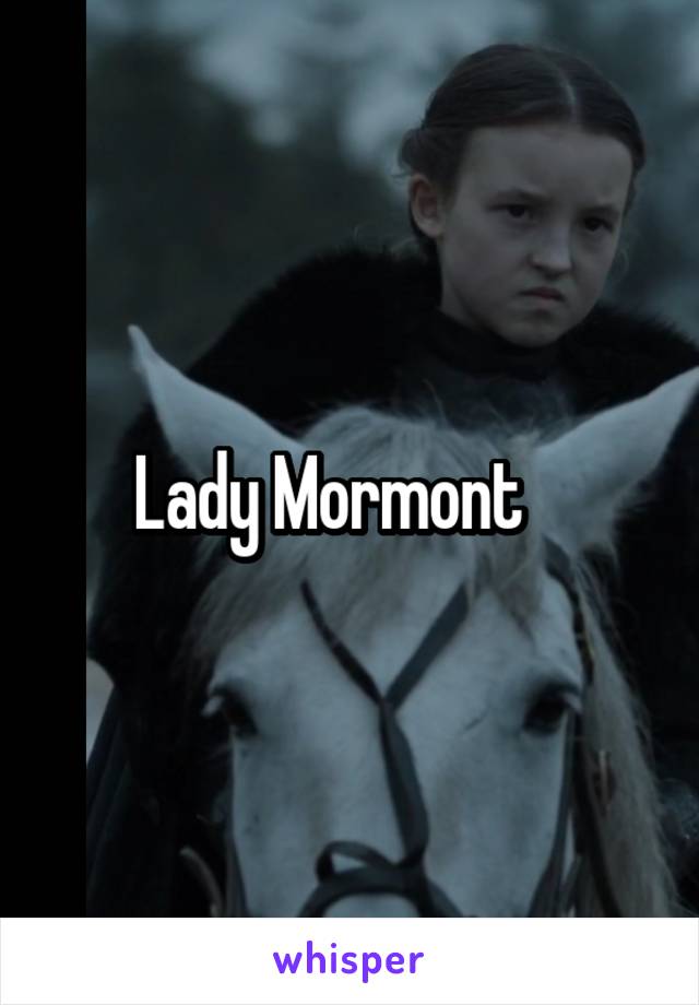 Lady Mormont