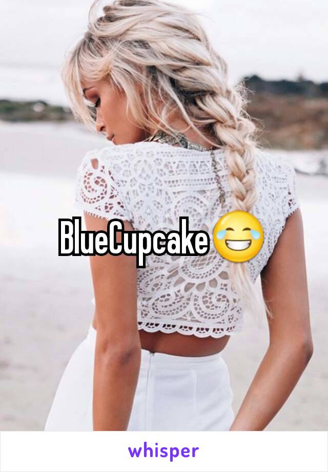 BlueCupcake😂