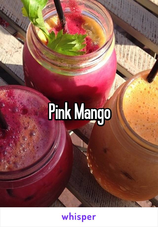 Pink Mango