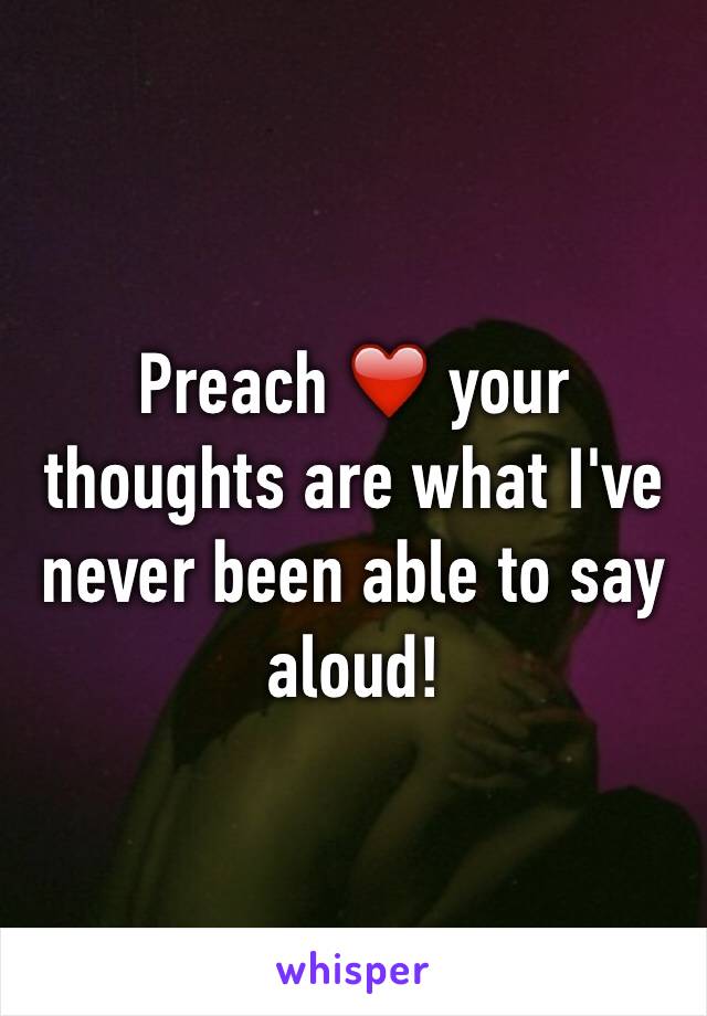 Preach ❤️ your thoughts are what I've never been able to say aloud!