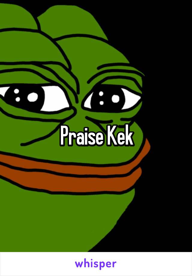 Praise Kek
