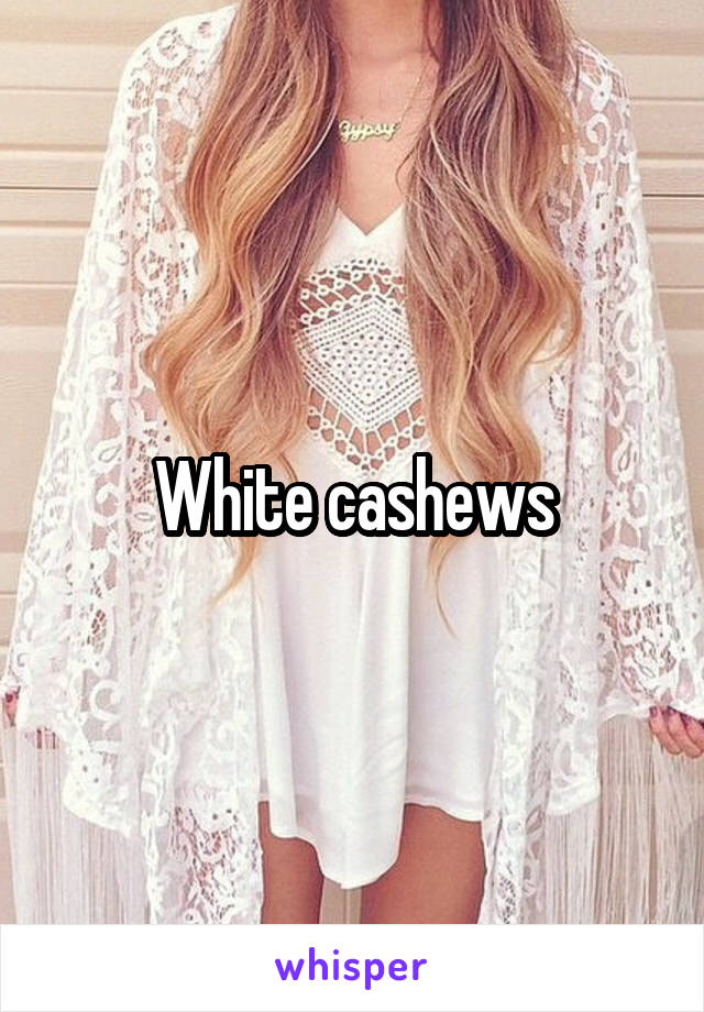 White cashews