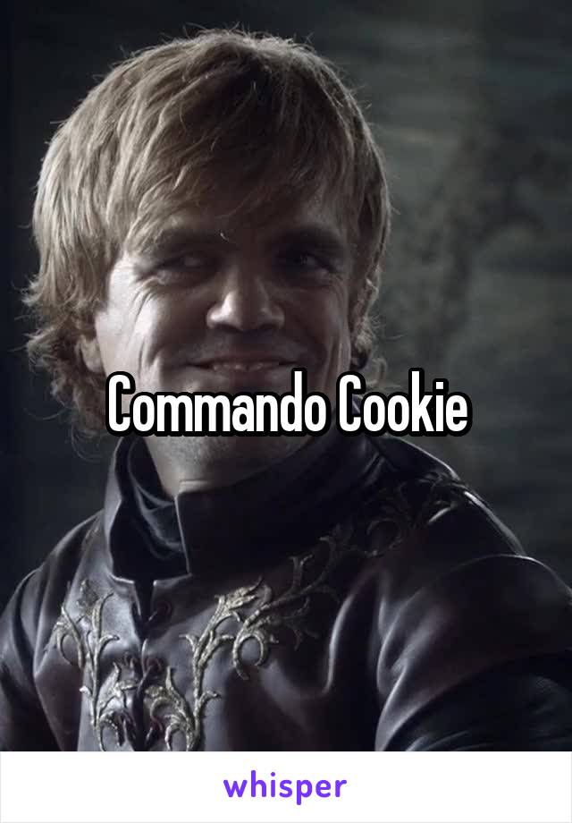 Commando Cookie