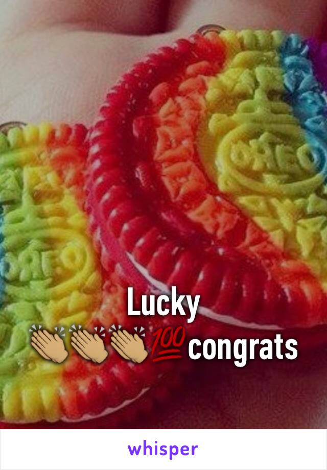 Lucky
👏🏽👏🏽👏🏽💯congrats