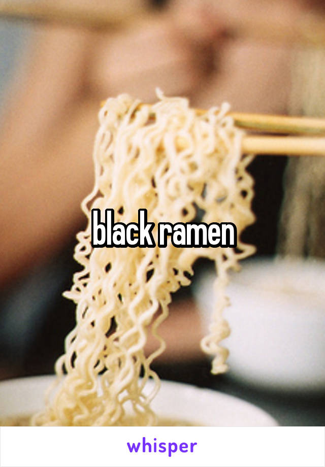 black ramen