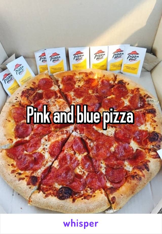 Pink and blue pizza 