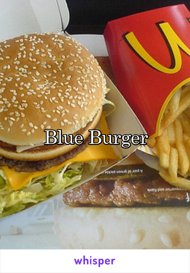 Blue Burger