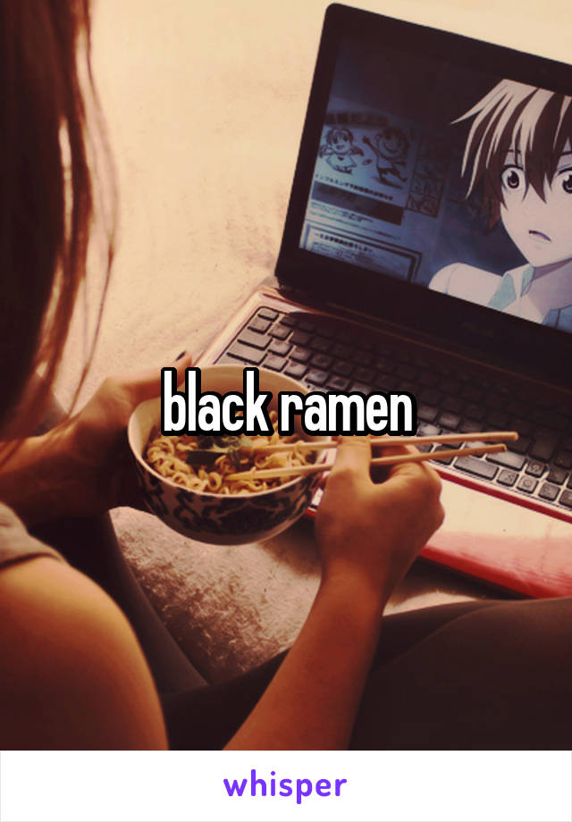 black ramen