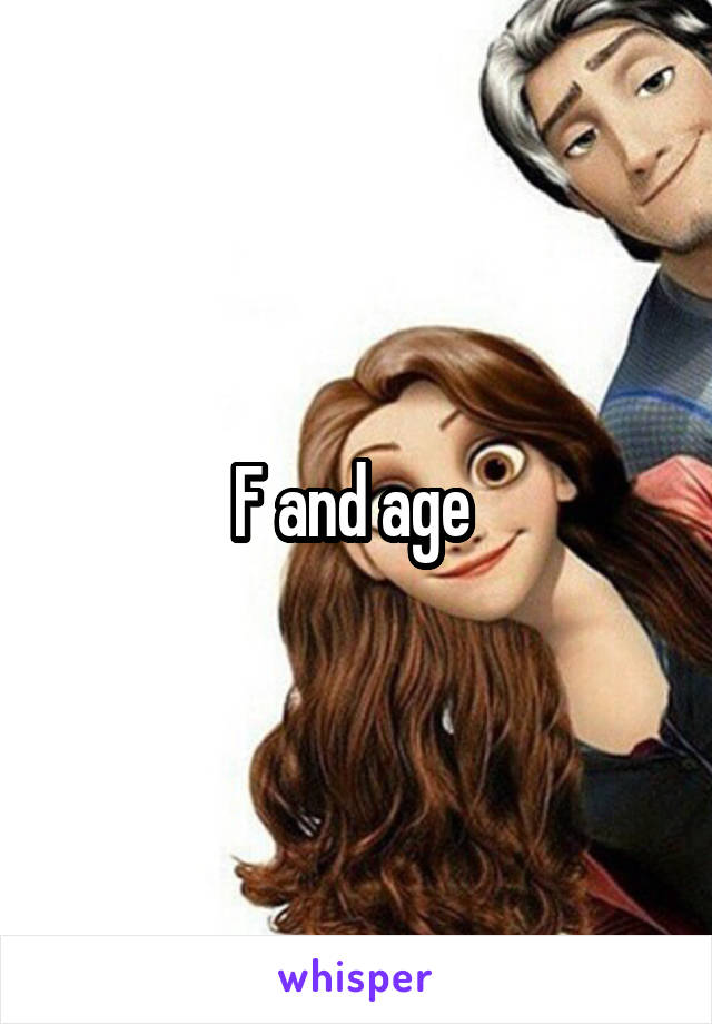 F and age 