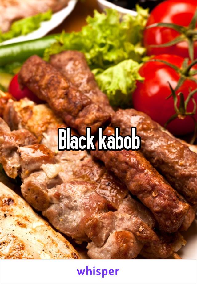 Black kabob