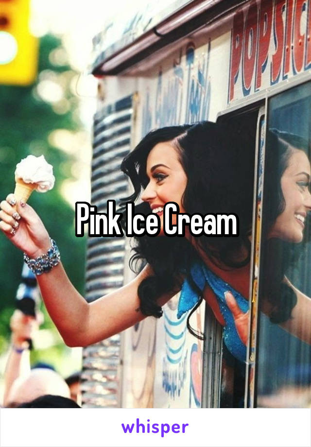 Pink Ice Cream