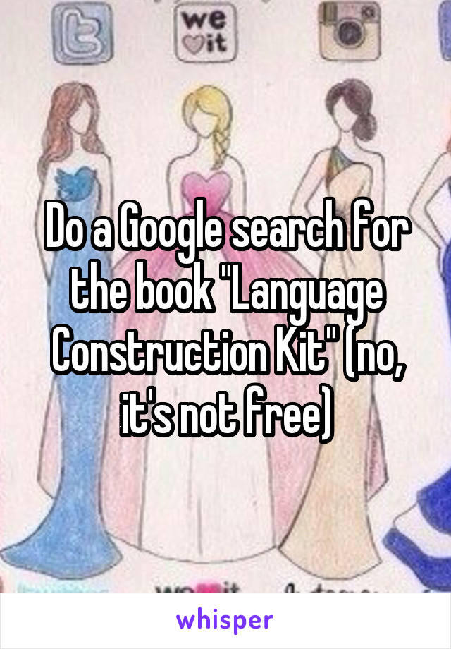 Do a Google search for the book "Language Construction Kit" (no, it's not free)