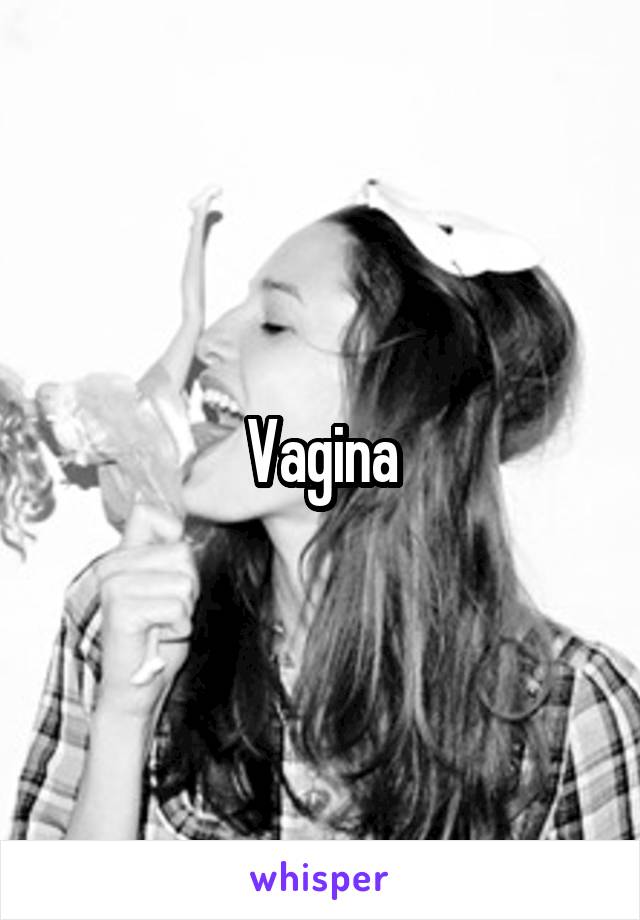 Vagina