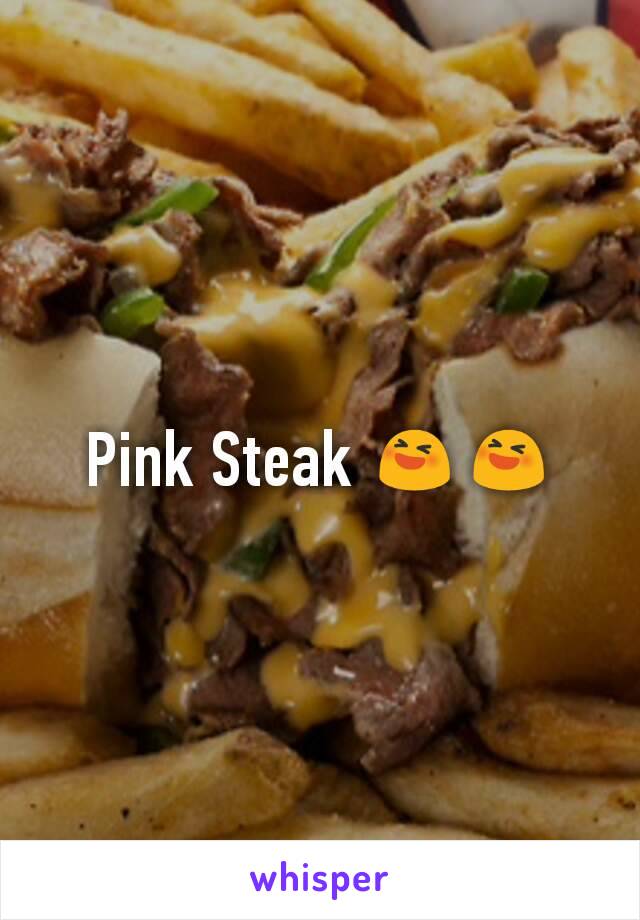 Pink Steak 😆😆