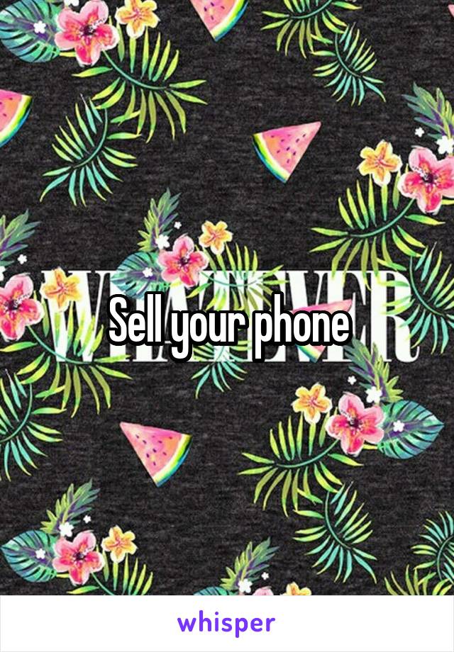 Sell your phone