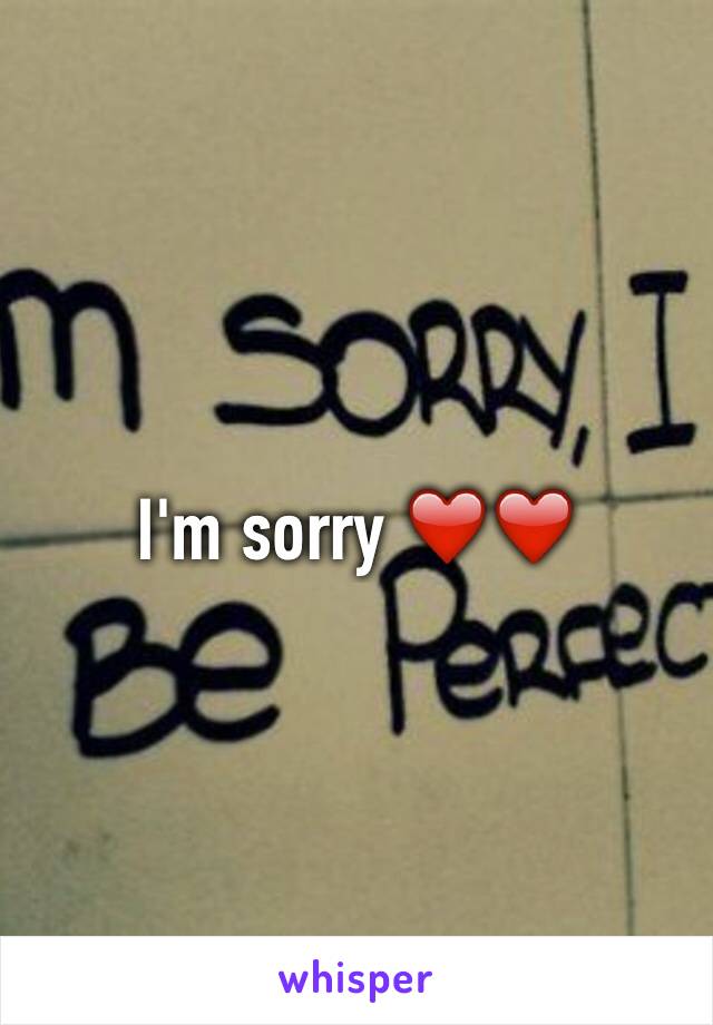 I'm sorry ❤️❤️