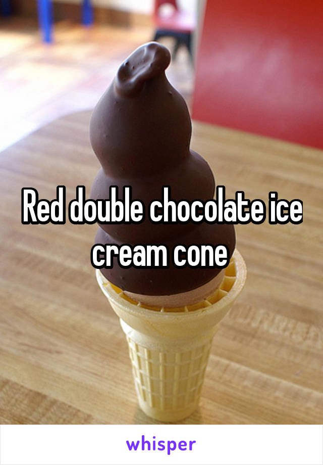 Red double chocolate ice cream cone 