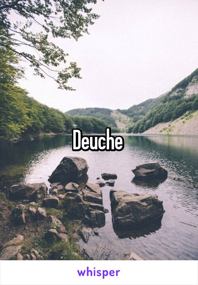 Deuche 