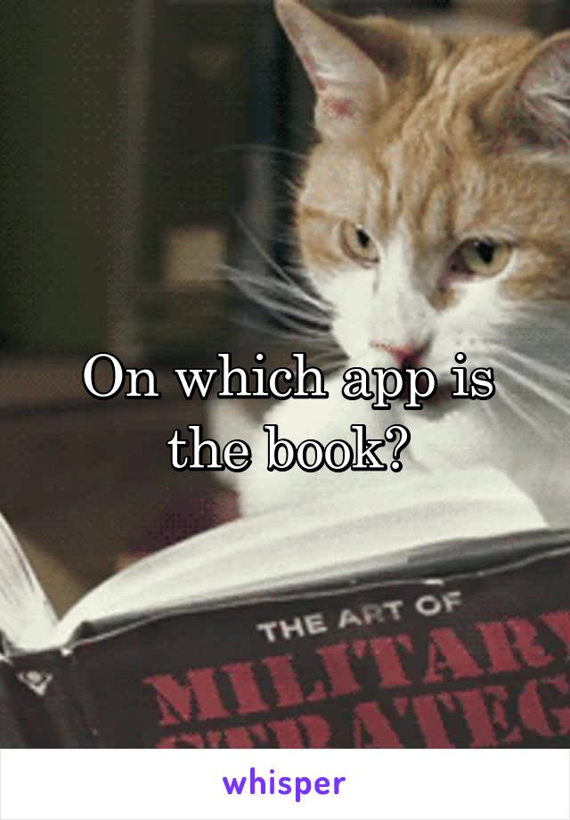On which app is the book?