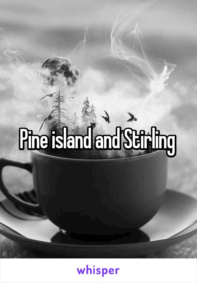 Pine island and Stirling 