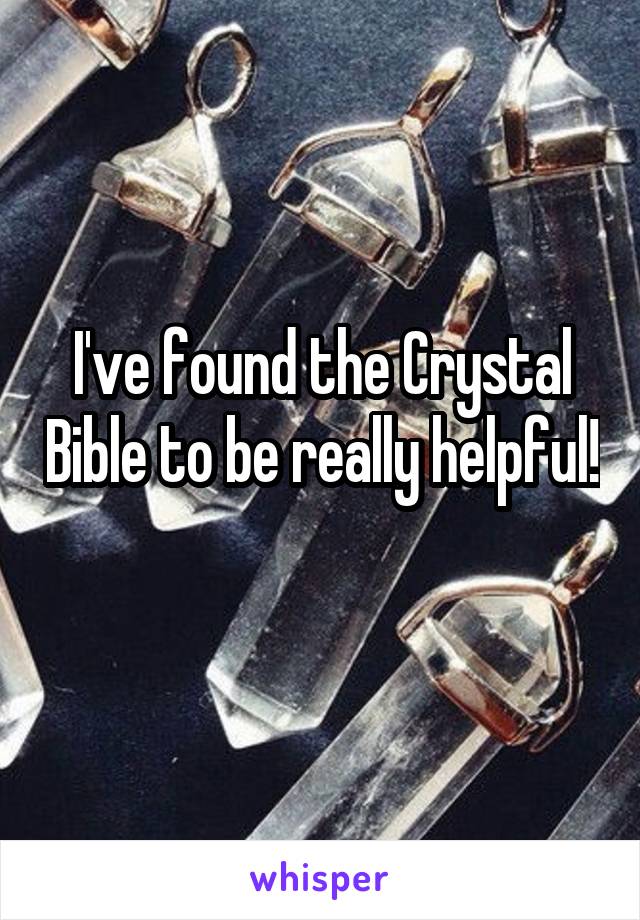 I've found the Crystal Bible to be really helpful! 