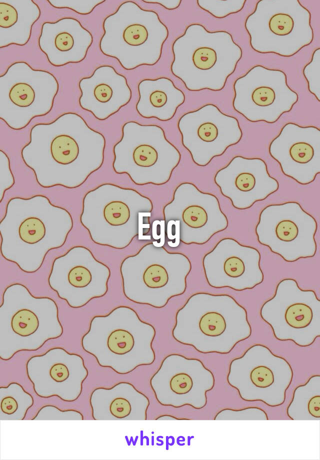 Egg