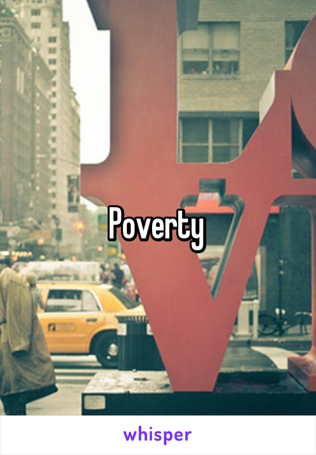 Poverty 