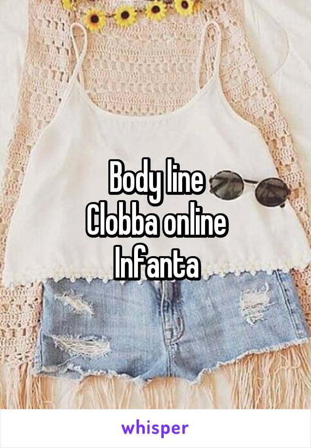 Body line
Clobba online
Infanta