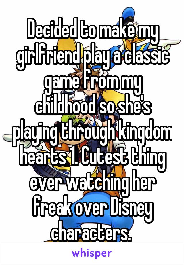 Decided to make my girlfriend play a classic game from my childhood so she's playing through kingdom hearts 1. Cutest thing ever watching her freak over Disney characters. 