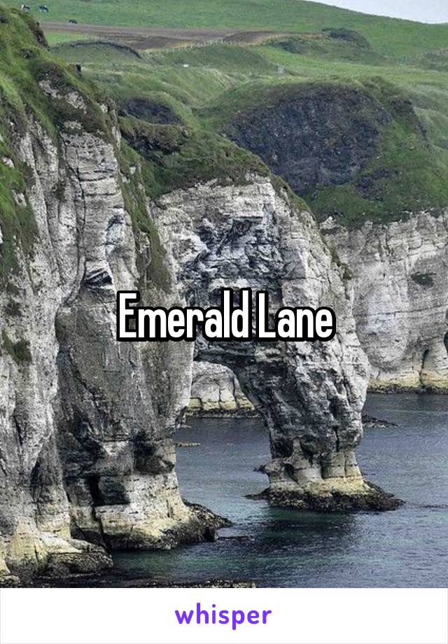 Emerald Lane