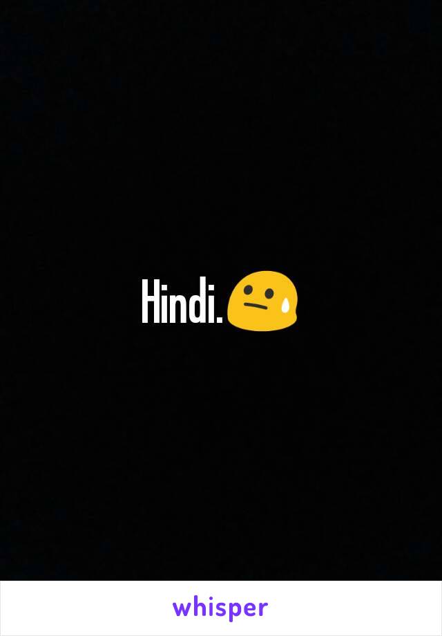 Hindi.😓