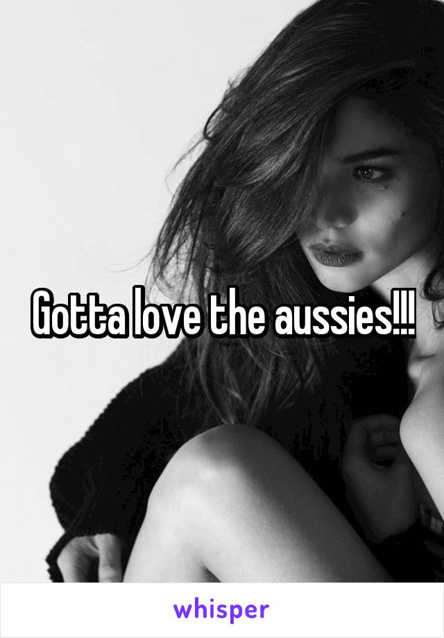 Gotta love the aussies!!!