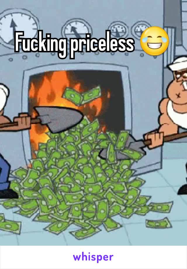 Fucking priceless 😂