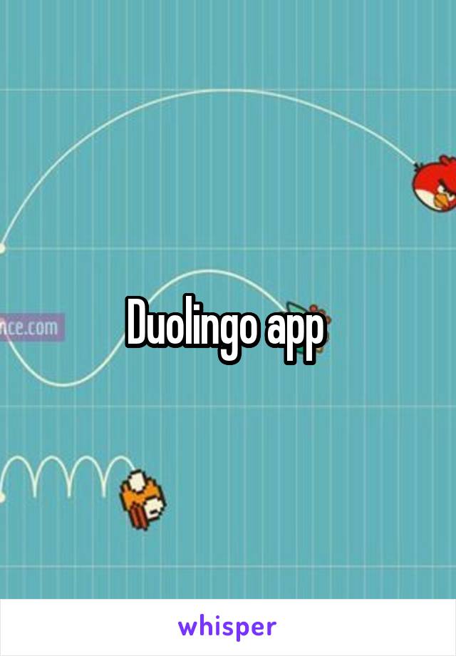 Duolingo app 