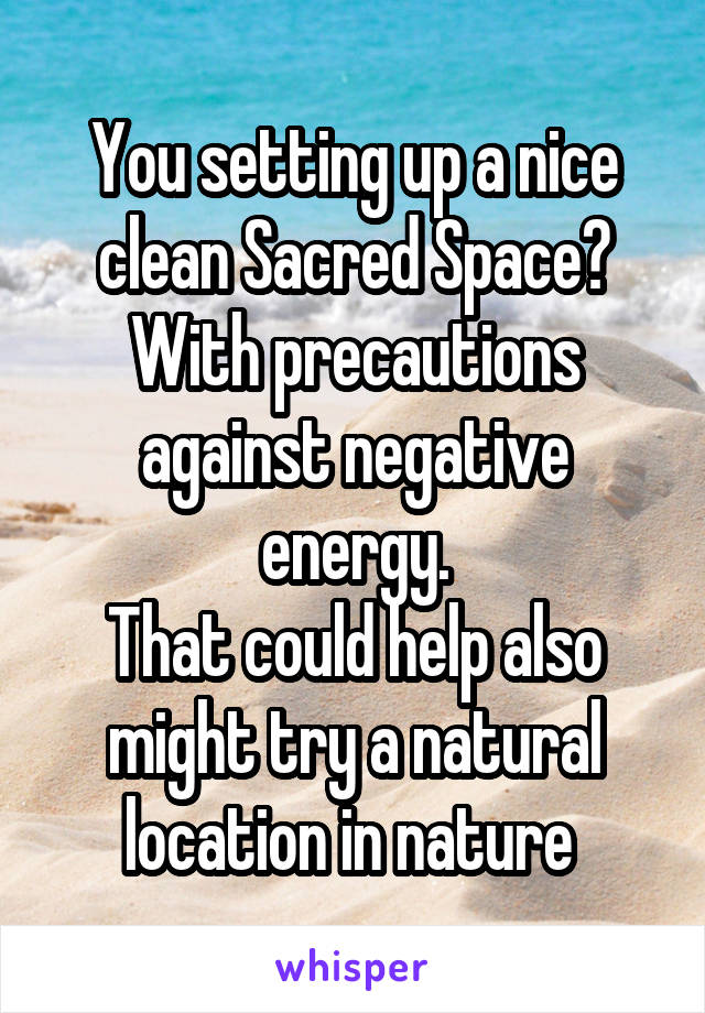 You setting up a nice clean Sacred Space?
With precautions against negative energy.
That could help also might try a natural location in nature 