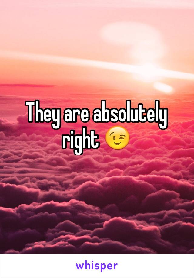 They are absolutely right 😉