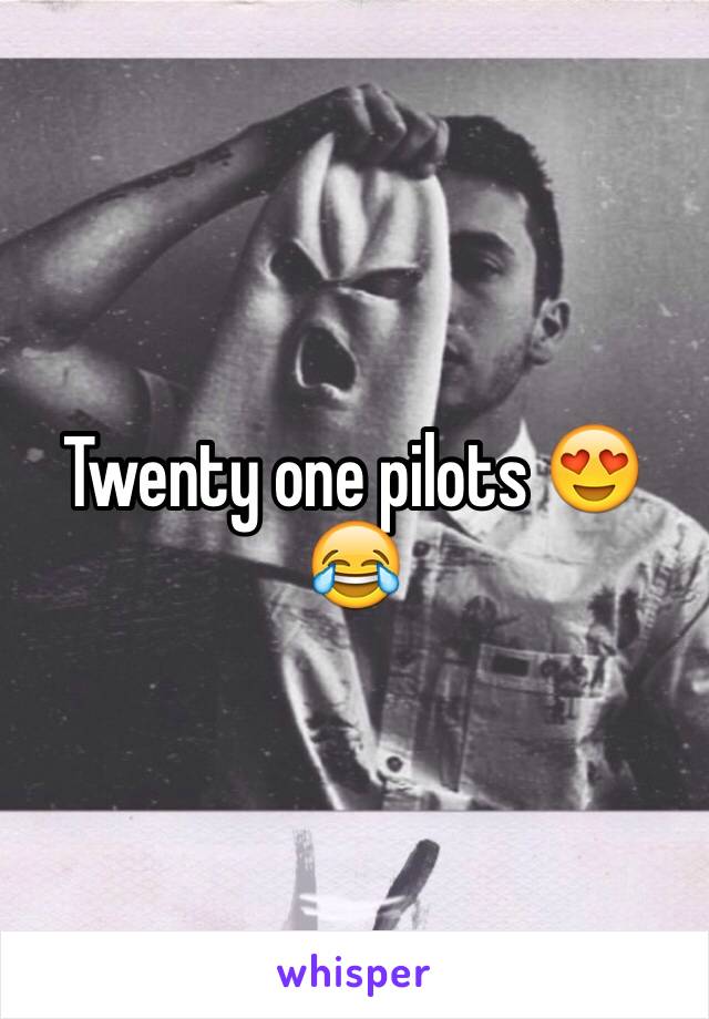 Twenty one pilots 😍😂