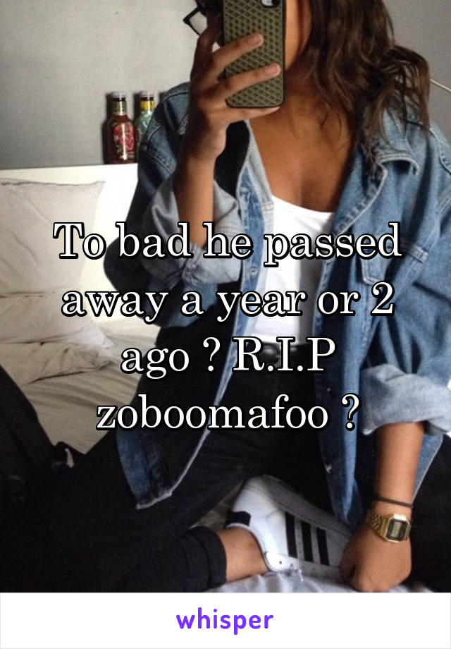To bad he passed away a year or 2 ago 😔 R.I.P zoboomafoo 💕