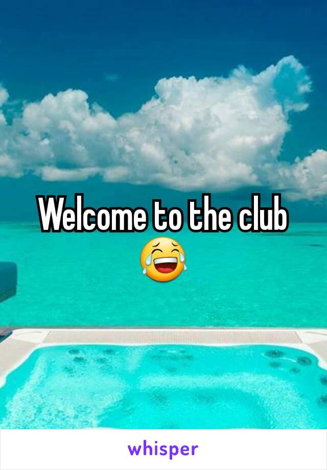 Welcome to the club😂