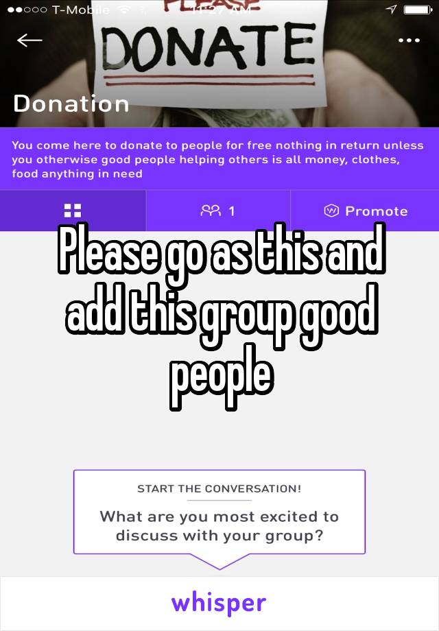 Please go as this and add this group good people